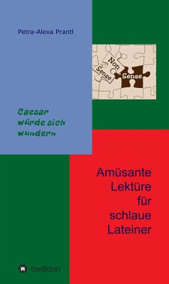 Amüsante Lektüre für schlaue Lateiner (eBook, ePUB) - Prantl, Petra-Alexa