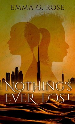 Nothing's Ever Lost (eBook, ePUB) - Rose, Emma G.