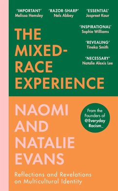 The Mixed-Race Experience (eBook, ePUB) - Evans, Natalie; Evans, Naomi