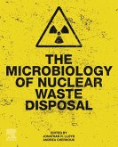 The Microbiology of Nuclear Waste Disposal (eBook, ePUB)
