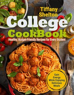 College Cookbook (eBook, ePUB) - Shelton, Tiffany