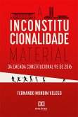 A Inconstitucionalidade Material da Emenda Constitucional 95 de 2016 (eBook, ePUB)