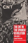 CNT in the Spanish Revolution Volume 1 (eBook, ePUB)