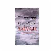 La llamada de lo salvaje (eBook, ePUB) La llamada de lo salvaje (eBook, ePUB)