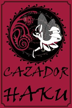 Cazador Haku (eBook, ePUB) - Arbelaez, Juan