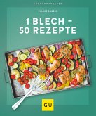 1 Blech - 50 Rezepte (eBook, ePUB)