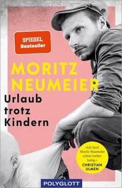 Urlaub trotz Kindern (eBook, ePUB) - Neumeier, Moritz