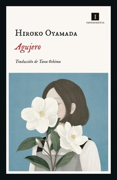 Agujero (eBook, ePUB) - Oyamada, Hiroko