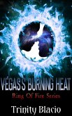 Vegas's Burning Heat (Ring Of Fire, #1) (eBook, ePUB)