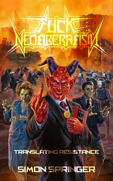 Fuck Neoliberalism (eBook, ePUB)