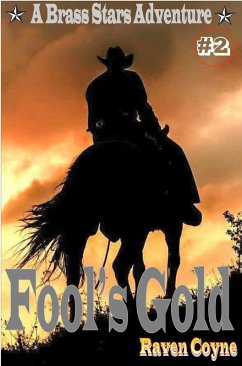 Cover Fool's Gold #2 (A Brass Stars Adventure, #2) (eBook, ePUB)