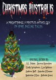 Christmas Australis: A Frighteningly Festive Anthology of Spine Jingling Tales (eBook, ePUB)