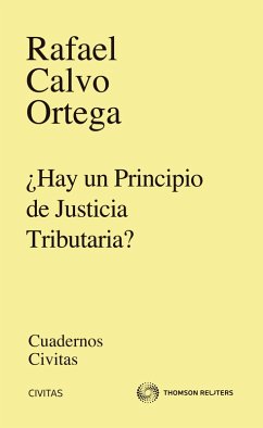 ¿Hay un principio de justicia tributaria? (eBook, ePUB) - Calvo Ortega, Rafael