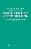 Politiken der Reproduktion (eBook, PDF)