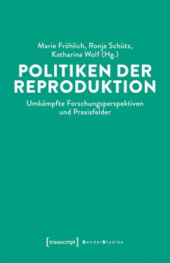 Politiken der Reproduktion (eBook, PDF)