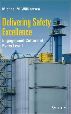 Delivering Safety Excellence (eBook, ePUB) - Williamsen, Michael M.