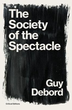 The Society of the Spectacle (eBook, ePUB) - Debord, Guy