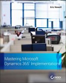 Mastering Microsoft Dynamics 365 Implementations (eBook, PDF)