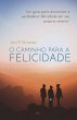 O Caminho para a Felicidade (eBook,... - Bild 1