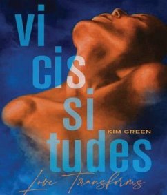 Vicissitudes (eBook, ePUB) - Green, Kim