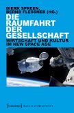 Die Raumfahrt der Gesellschaft (eBook, PDF)