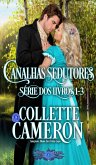 Canalhas Sedutores (1-3) (eBook, ePUB) Canalhas Sedutores (1-3) (eBook, ePUB)