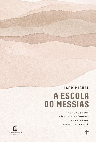 A escola do Messias (eBook, ePUB)