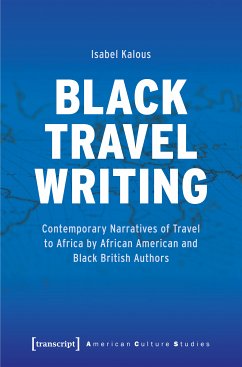 Black Travel Writing (eBook, PDF) - Kalous, Isabel