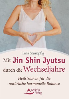 Mit Jin Shin Jyutsu durch die Wechseljahre (eBook, ePUB) - Stümpfig, Tina