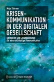 Krisenkommunikation in der digitalen Gesellschaft (eBook, PDF)