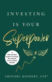 Investing Is Your Superpower (eBook, ePUB)