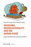 Museums, Transculturality, and the Nation-State (eBook, PDF)