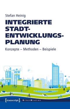 Integrierte Stadtentwicklungsplanung (eBook, PDF) - Heinig, Stefan