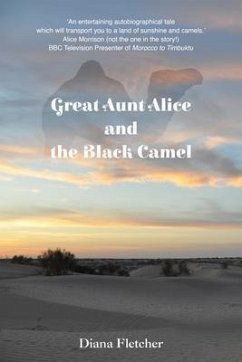 Cover Great Aunt Alice and the Black Camel (eBook, ePUB)