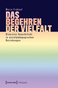 Das Begehren der Vielfalt (eBook, PDF) - Frühauf, Marie