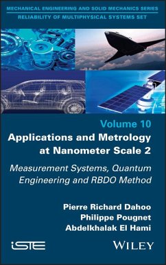 Applications and Metrology at Nanometer-Scale 2 (eBook, ePUB) - Dahoo, Pierre-Richard; Pougnet, Philippe; El Hami, Abdelkhalak