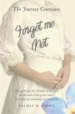 Forget Me Not - The Journey Continues (eBook, ePUB)