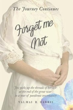 Forget Me Not - The Journey Continues (eBook, ePUB) - Harris, Vamai