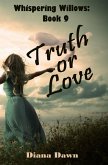 Truth or Love (Whispering Willows, #9) (eBook, ePUB)