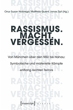 Rassismus. Macht. Vergessen. (eBook, ePUB)