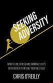 Seeking Adversity (eBook, ePUB)