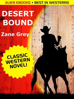 Desert Bound (eBook, ePUB) - Grey, Zane