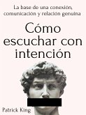 Cómo escuchar con intención (eBook, ePUB)