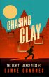 Chasing Clay: A Matt Friedrich Art... - Bild 1