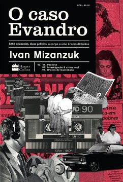 O caso Evandro (eBook, ePUB) - Mizanzuk, Ivan