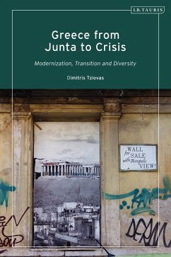 Greece from Junta to Crisis (eBook, PDF) - Tziovas, Dimitris