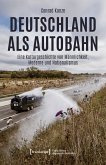 Deutschland als Autobahn (eBook, PDF)