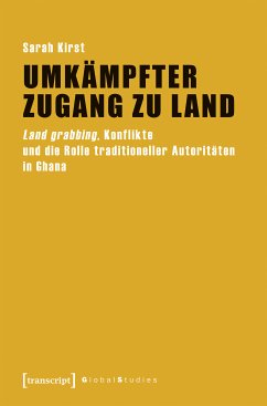 Umkämpfter Zugang zu Land (eBook, PDF) - Kirst, Sarah