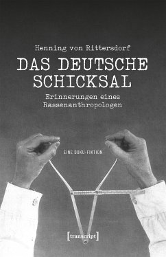 Henning von Rittersdorf: Das Deutsche Schicksal (eBook, PDF) - Etzemüller, Thomas