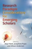 Research Paradigm Considerations for Emerging Scholars (eBook, ePUB)